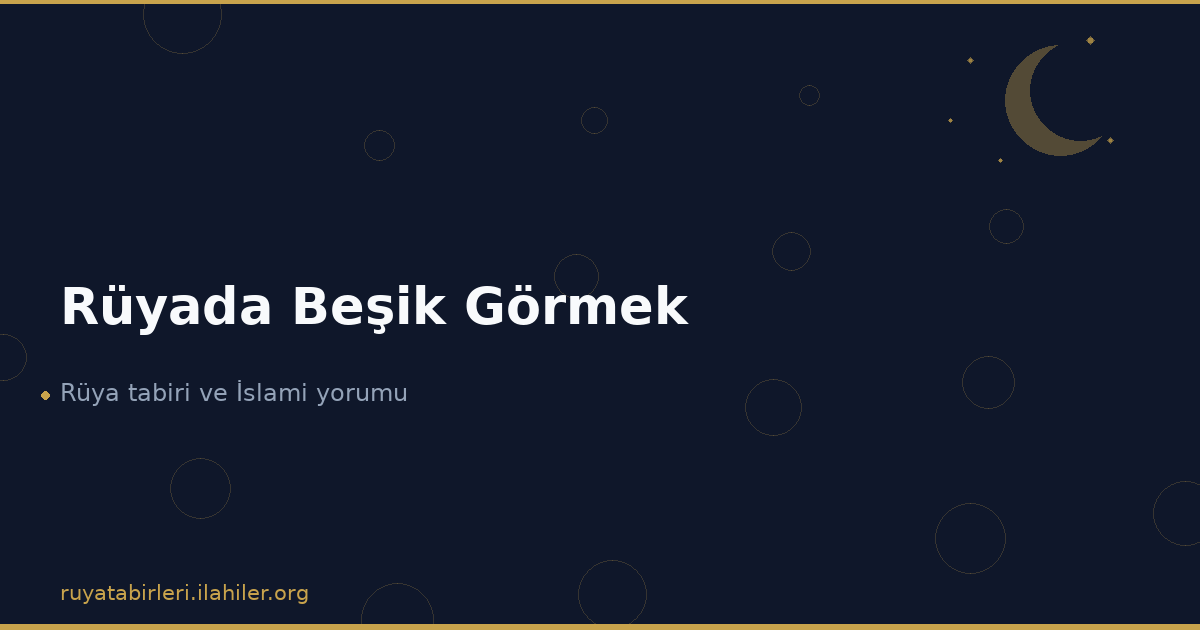 Rüyada Beşik Görmek