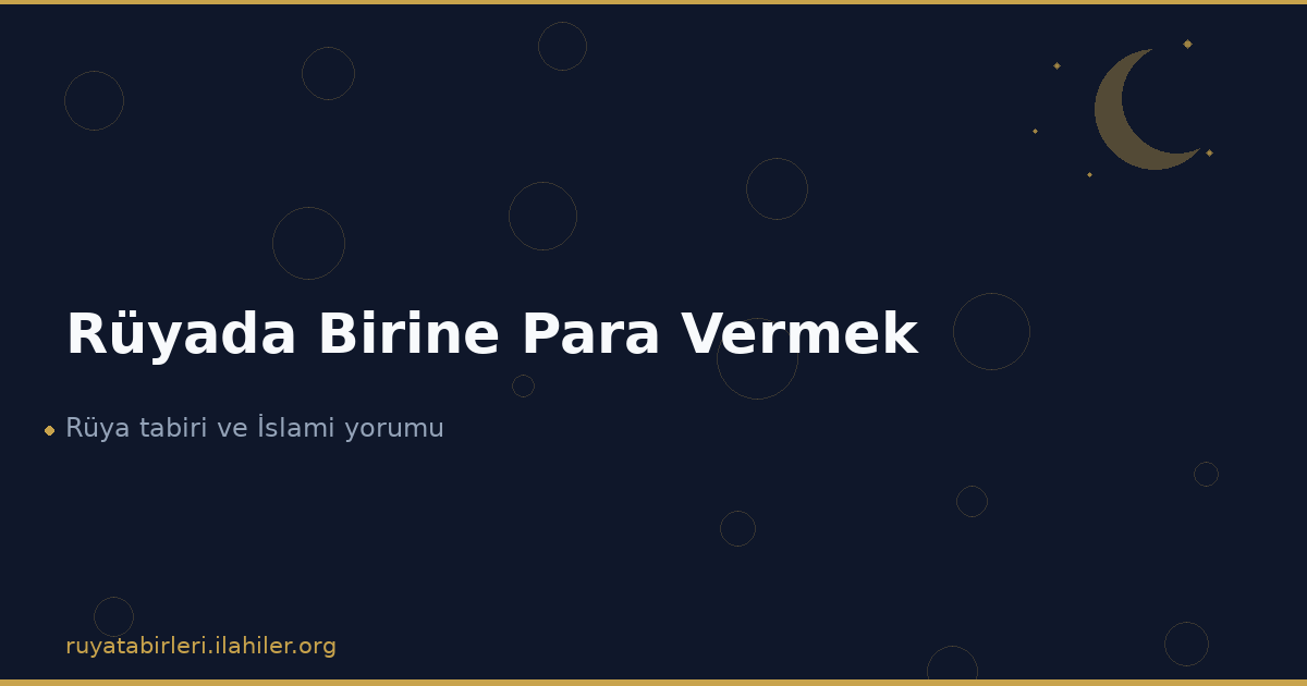 Rüyada Birine Para Vermek