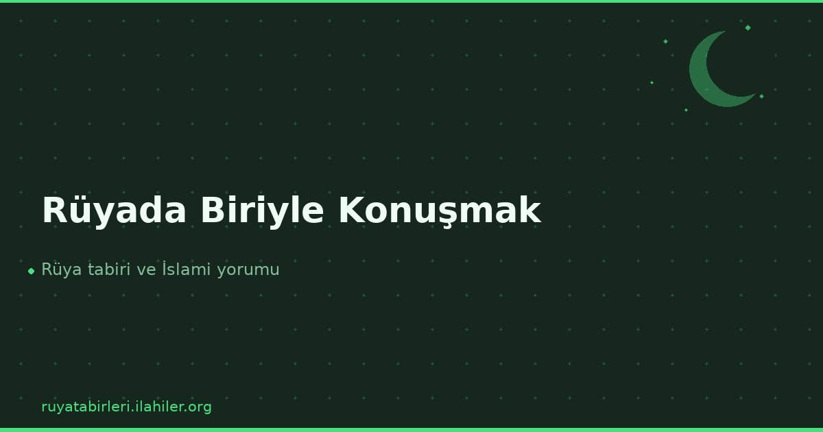 Rüyada Biriyle Konuşmak