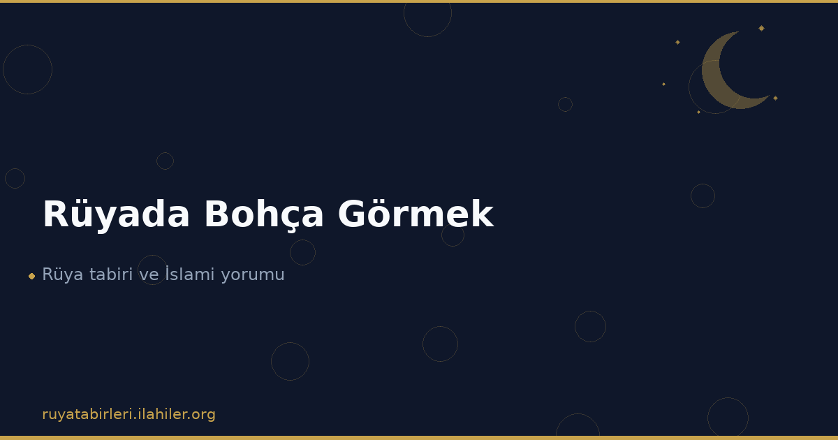 Rüyada Bohça Görmek