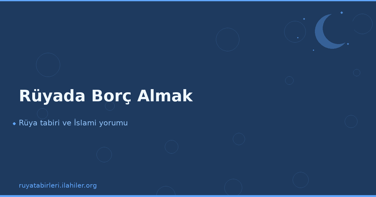 Rüyada Borç Almak