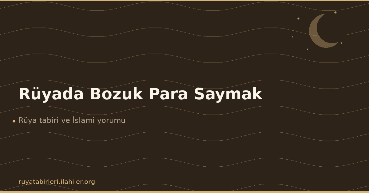 Rüyada Bozuk Para Saymak