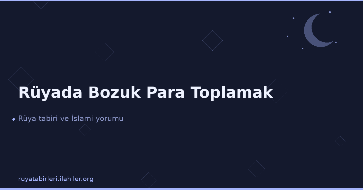 Rüyada Bozuk Para Toplamak
