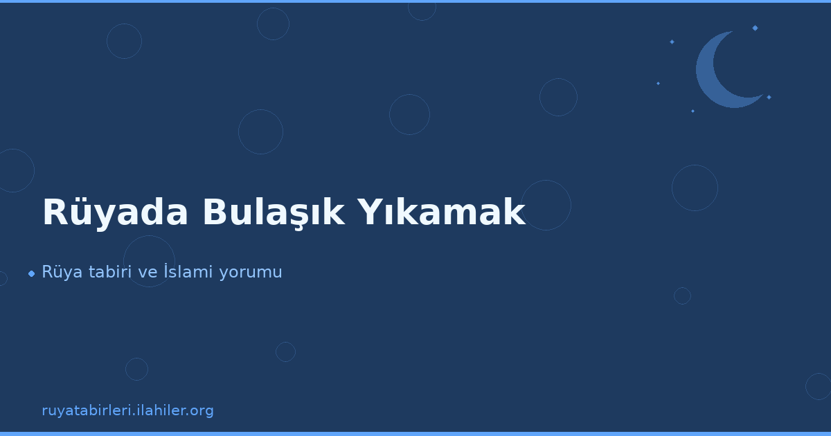 Rüyada Bulaşık Yıkamak