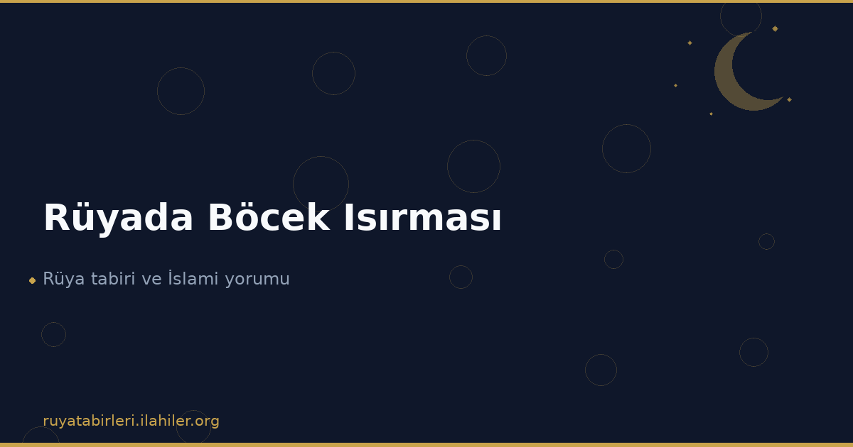 Rüyada Böcek Isırması