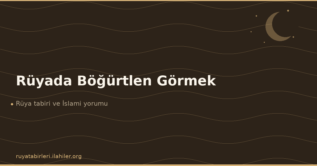 Rüyada Böğürtlen Görmek