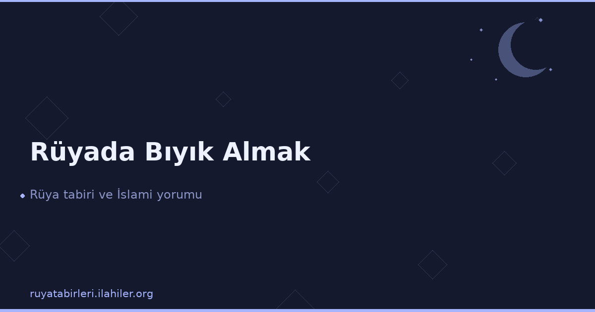 Rüyada Bıyık Almak