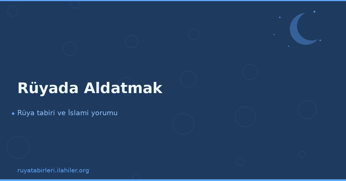 Rüyada Aldatmak