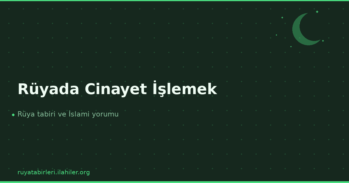 Rüyada Cinayet İşlemek