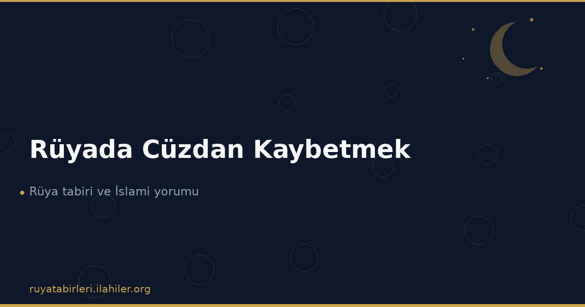 Rüyada Cüzdan Kaybetmek