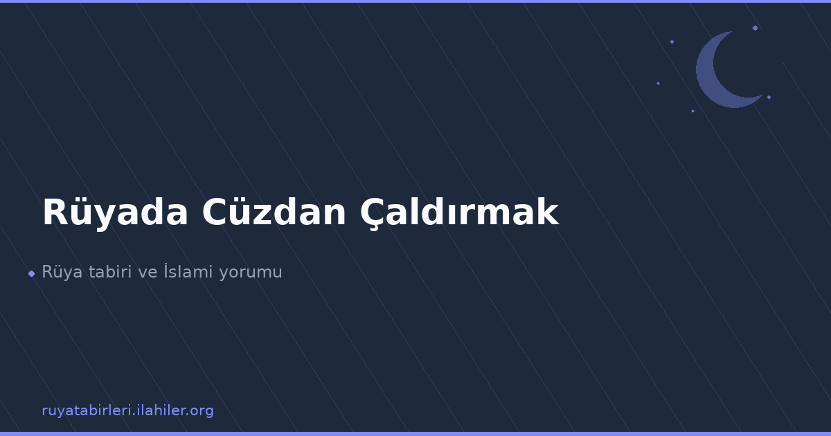 Rüyada Cüzdan Çaldırmak