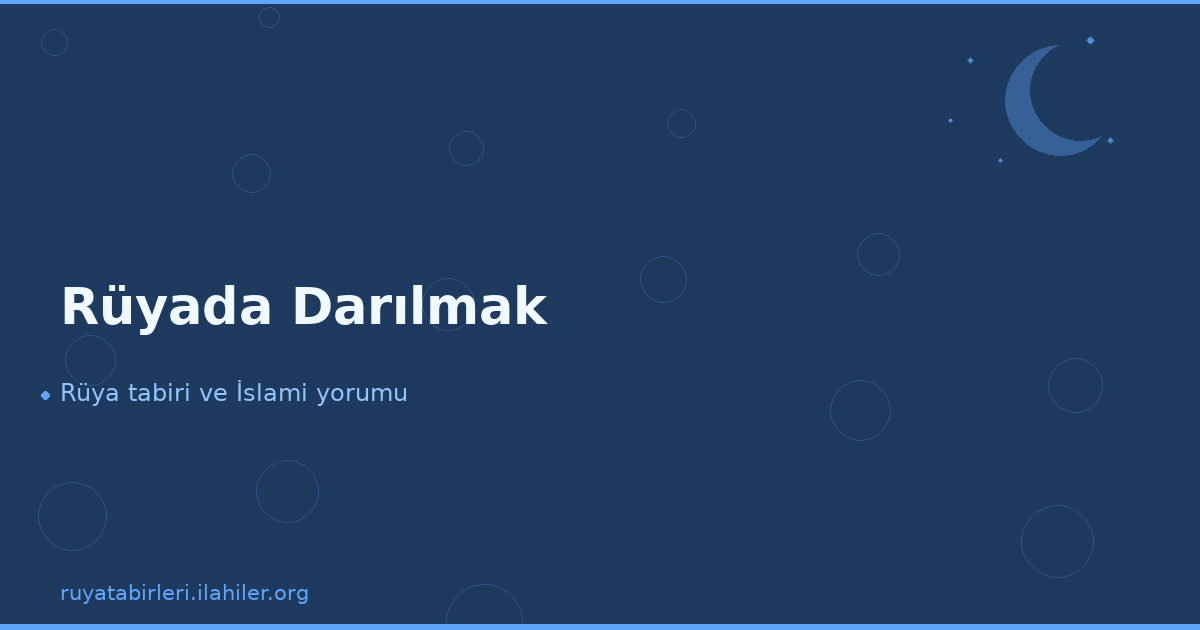 Rüyada Darılmak