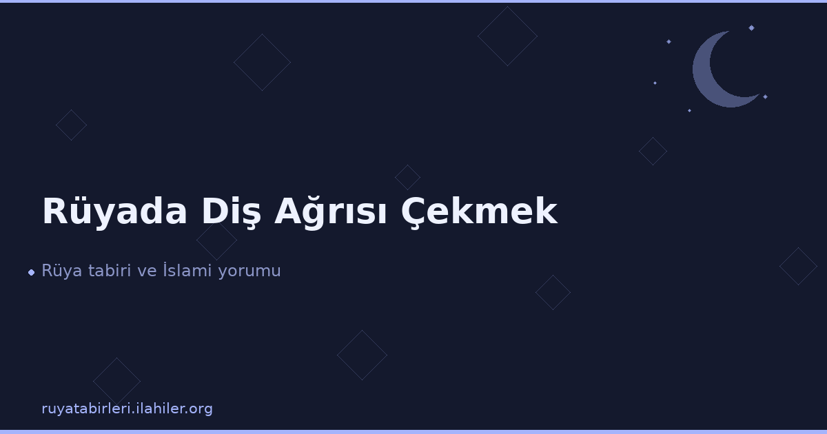 Rüyada Diş Ağrısı Çekmek