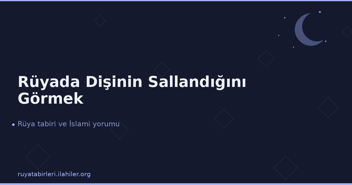 Rüyada Dişinin Sallandığını Görmek