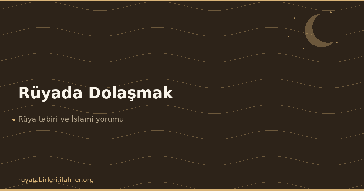 Rüyada Dolaşmak
