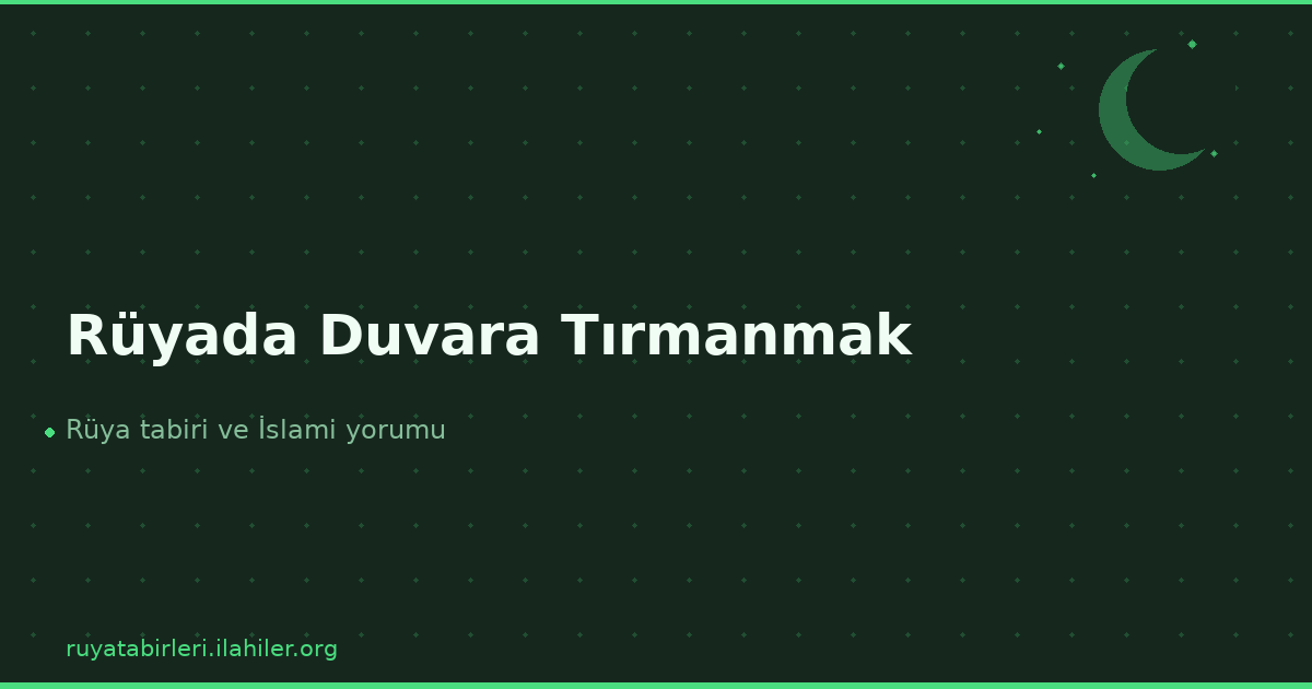 Rüyada Duvara Tırmanmak