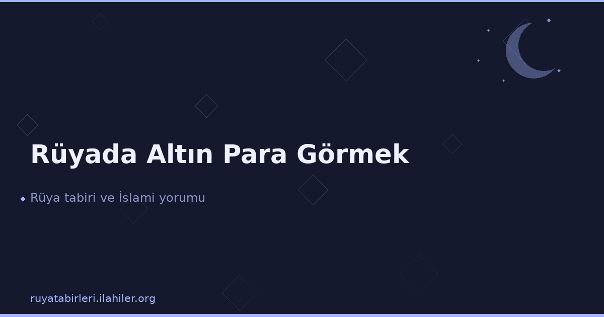 Rüyada Altın Para Görmek