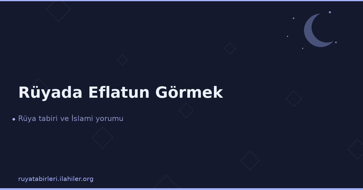 Rüyada Eflatun Görmek