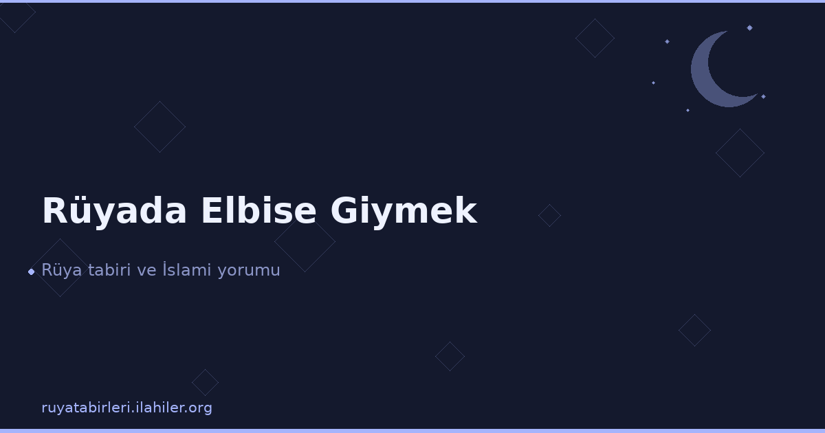 Rüyada Elbise Giymek