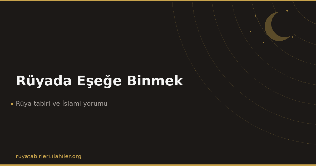 Rüyada Eşeğe Binmek