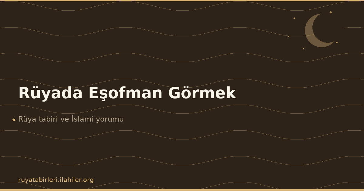 Rüyada Eşofman Görmek
