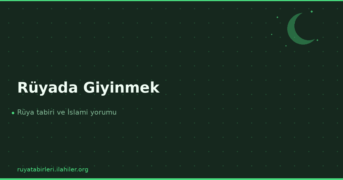 Rüyada Giyinmek