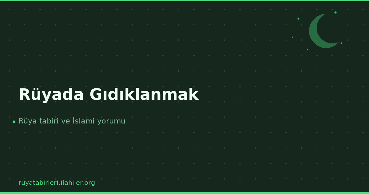 Rüyada Gıdıklanmak