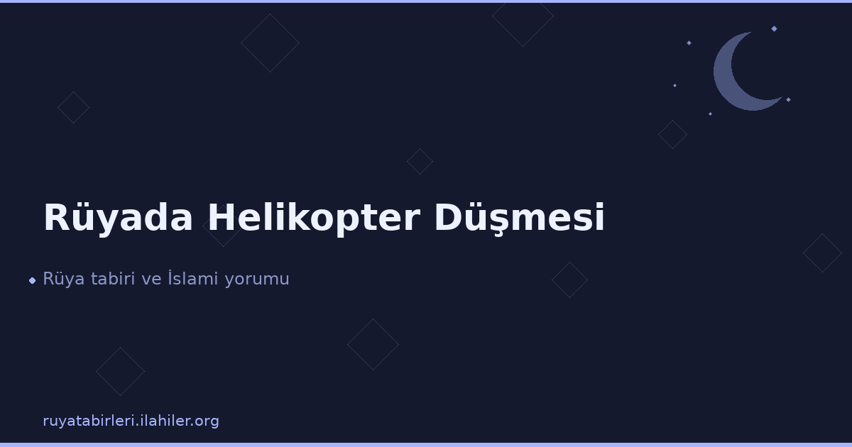 Rüyada Helikopter Düşmesi