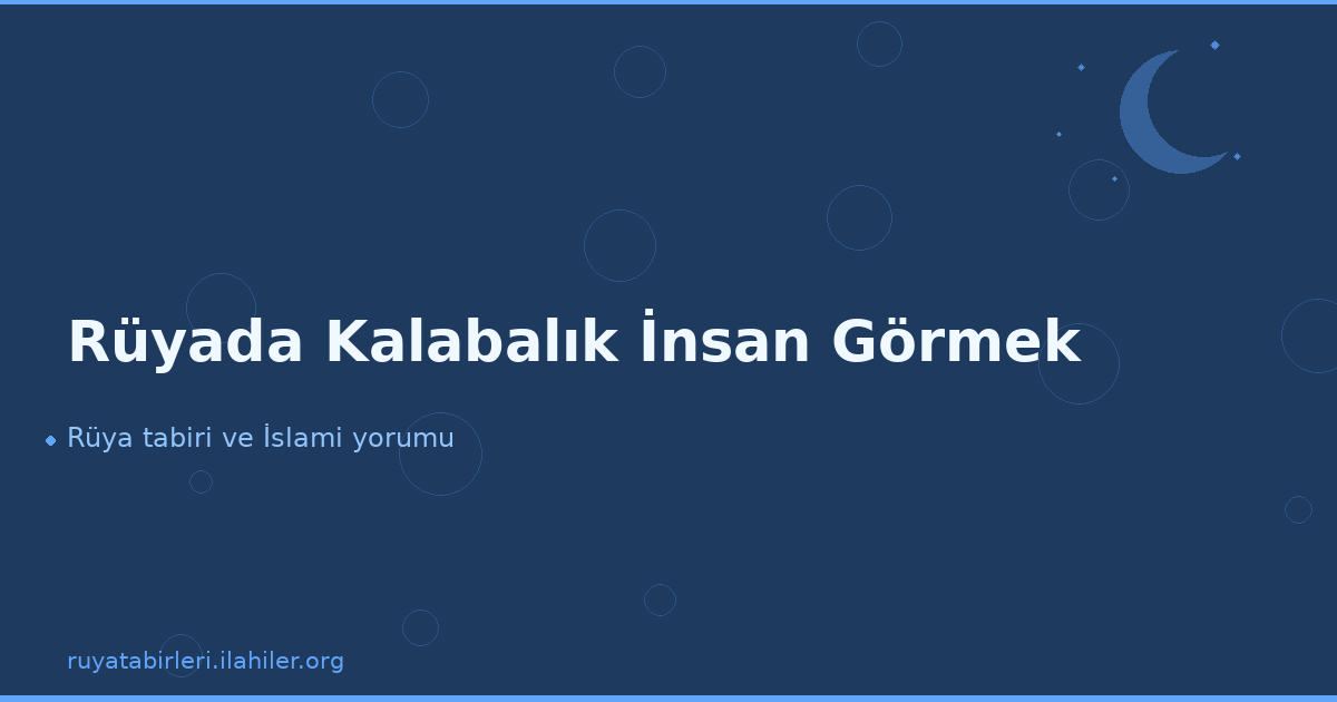 Rüyada Kalabalık İnsan Görmek