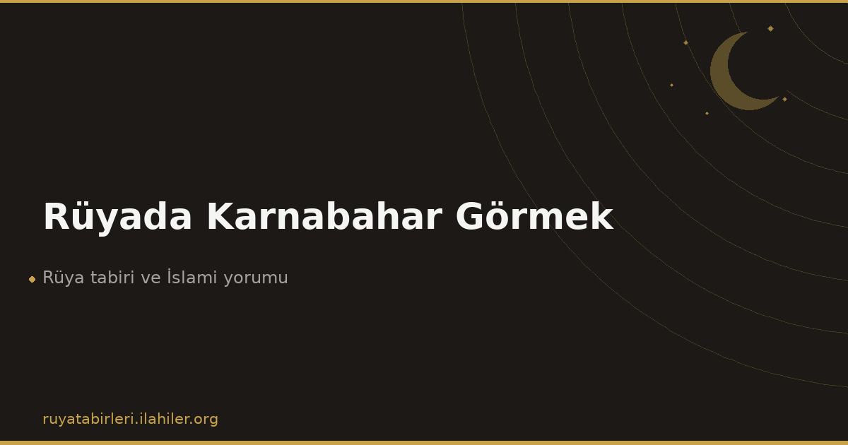 Rüyada Karnabahar Görmek