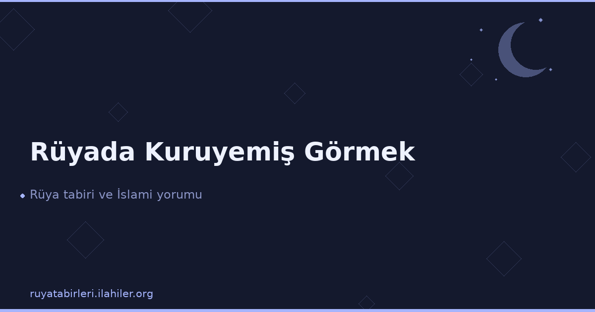 Rüyada Kuruyemiş Görmek