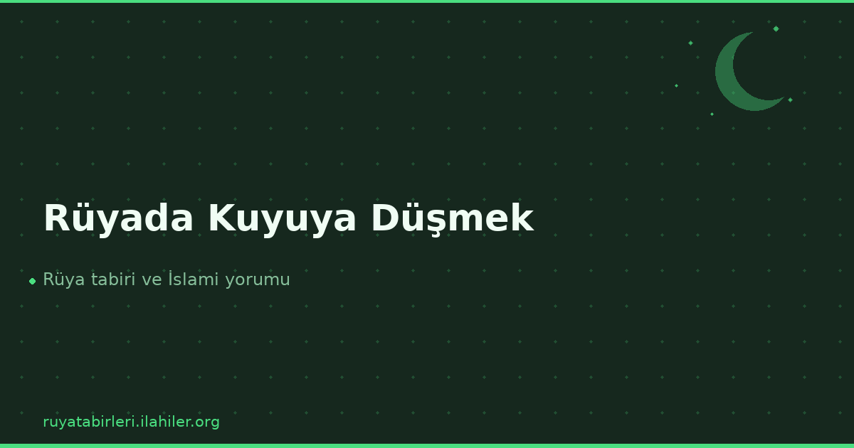 Rüyada Kuyuya Düşmek