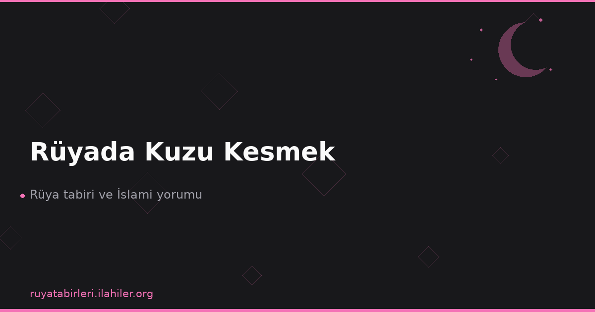 Rüyada Kuzu Kesmek
