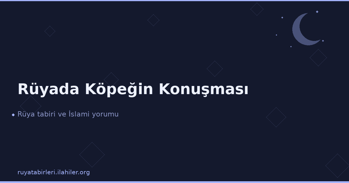 Rüyada Köpeğin Konuşması