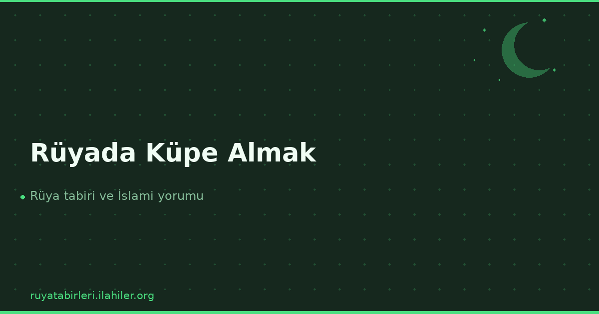 Rüyada Küpe Almak