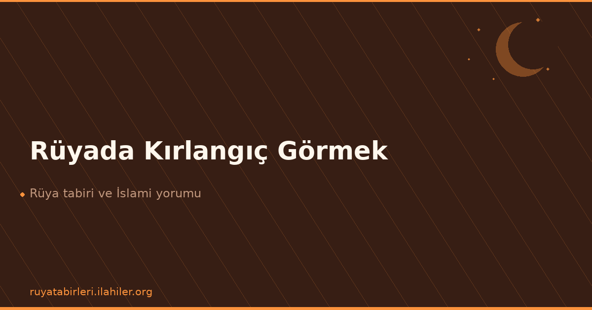 Rüyada Kırlangıç Görmek