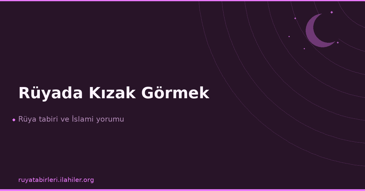 Rüyada Kızak Görmek