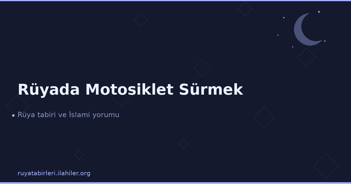 Rüyada Motosiklet Sürmek