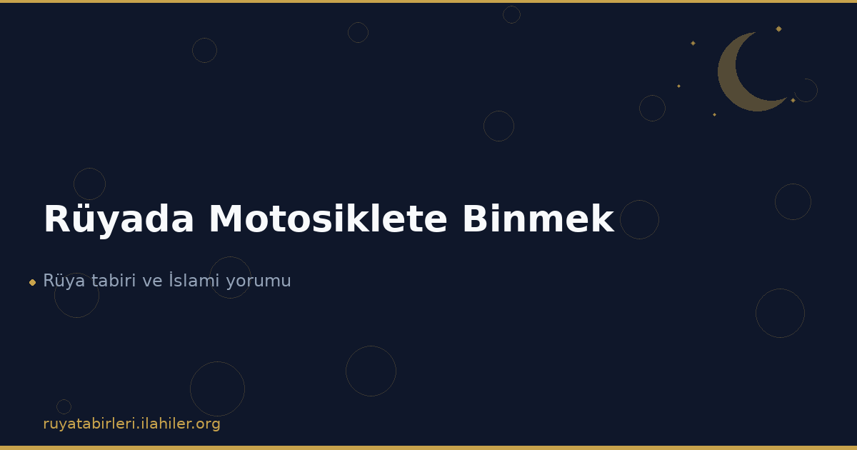 Rüyada Motosiklete Binmek