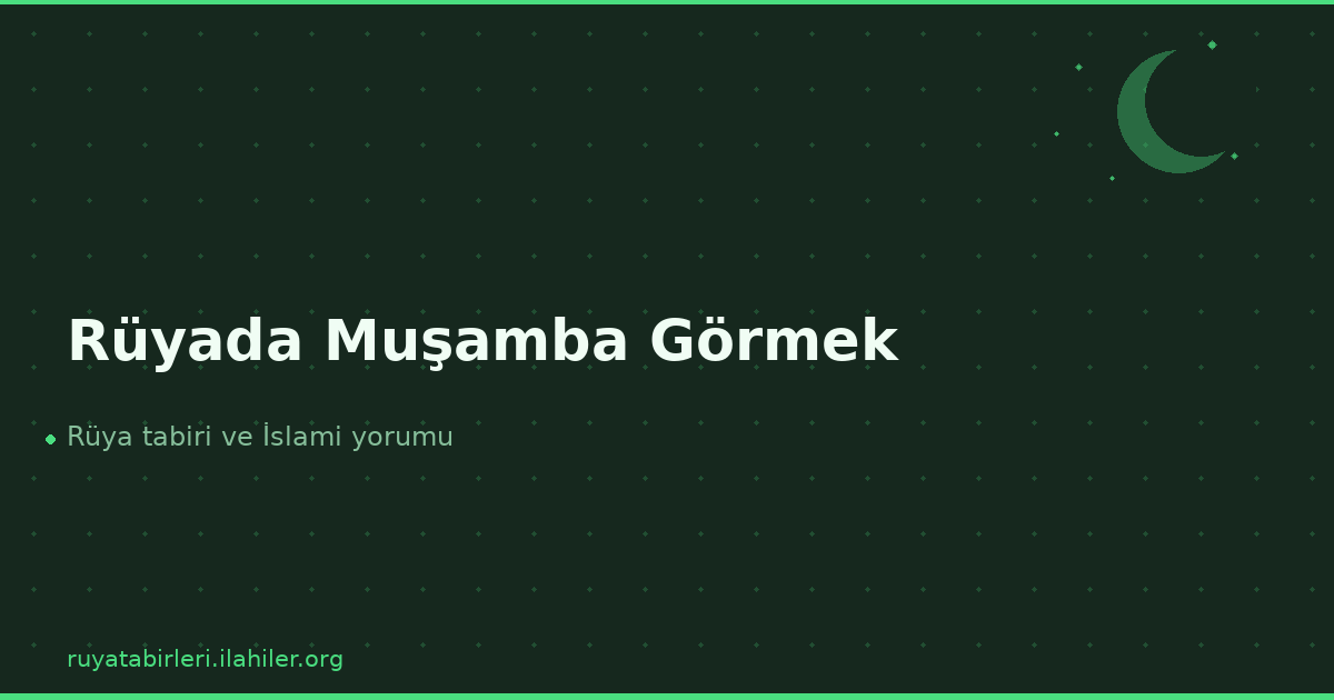 Rüyada Muşamba Görmek