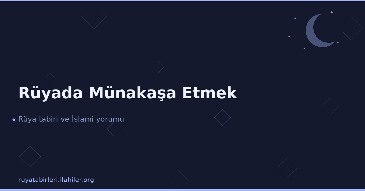 Rüyada Münakaşa Etmek