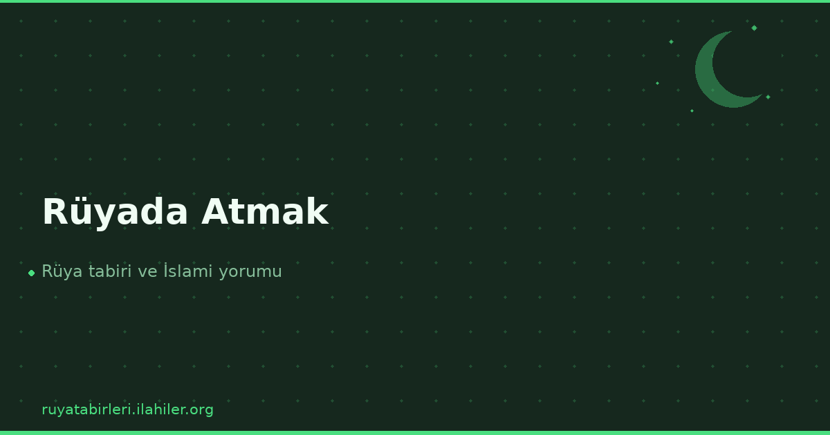 Rüyada Atmak