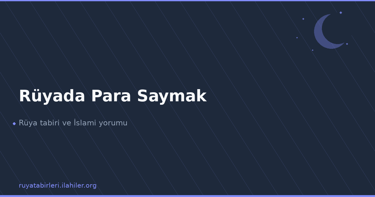 Rüyada Para Saymak
