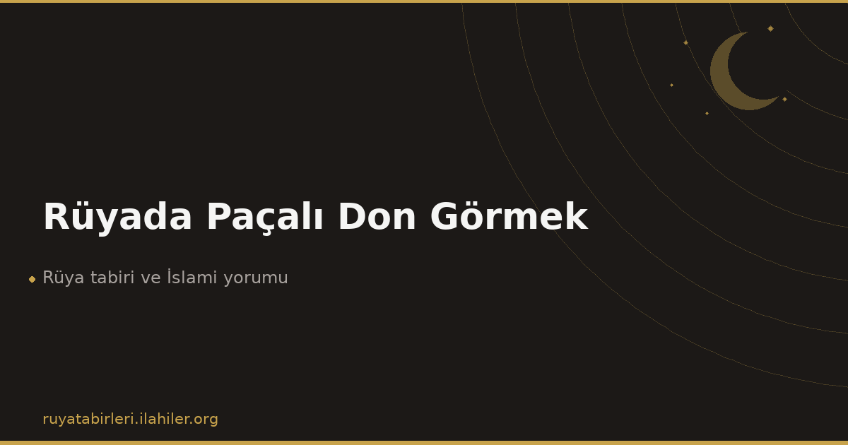 Rüyada Paçalı Don Görmek