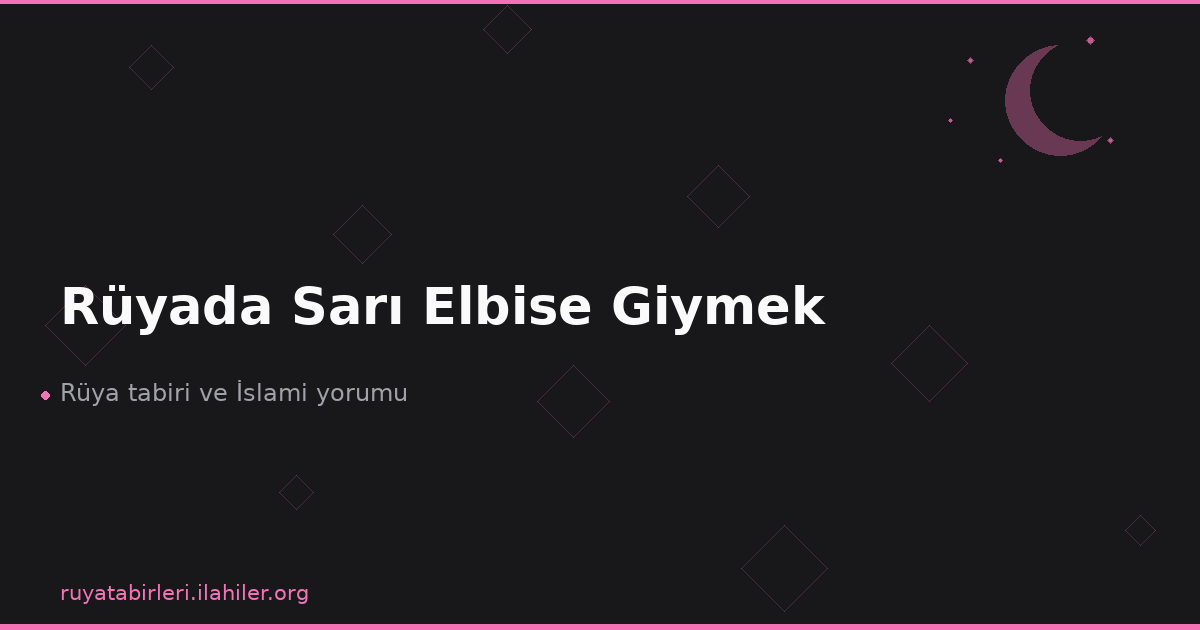 Rüyada Sarı Elbise Giymek