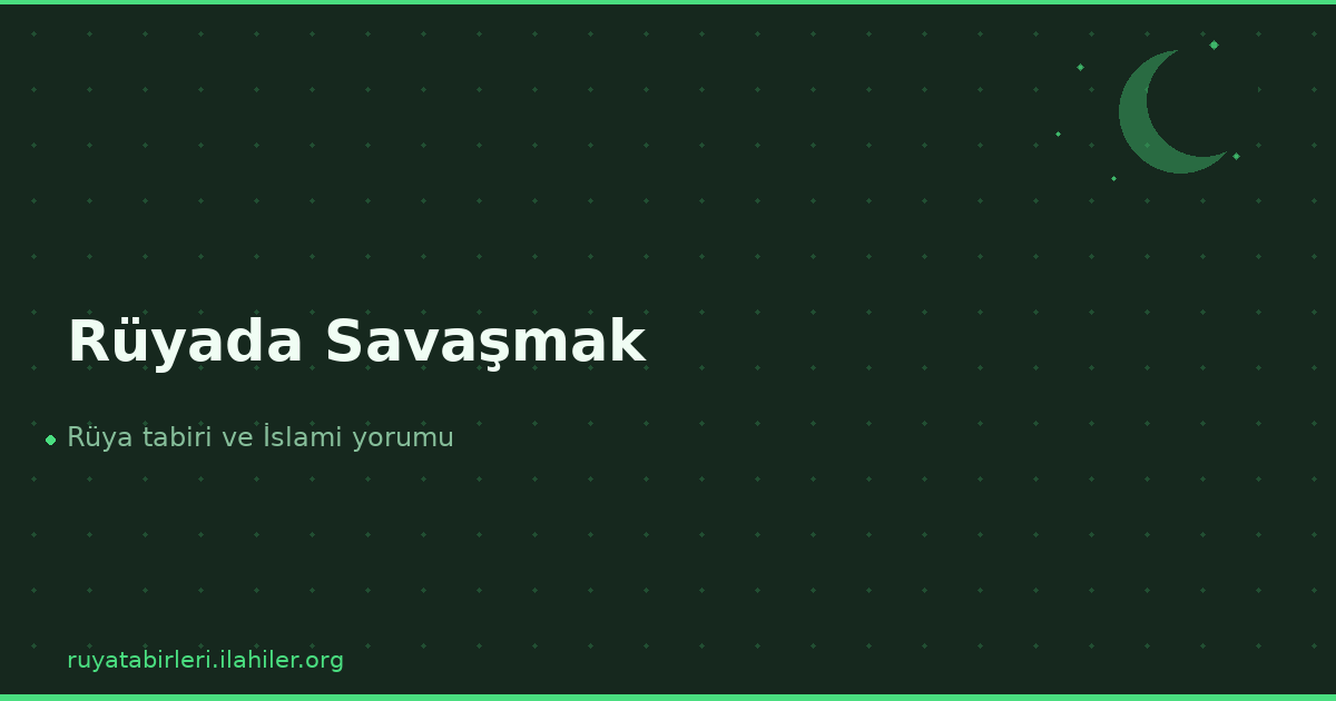 Rüyada Savaşmak