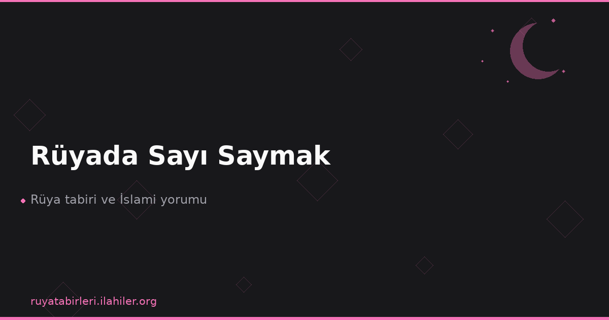Rüyada Sayı Saymak