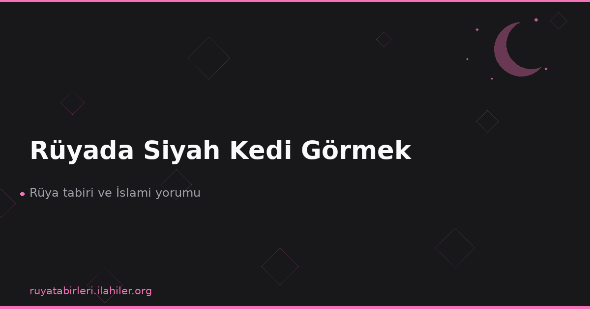 Rüyada Siyah Kedi Görmek