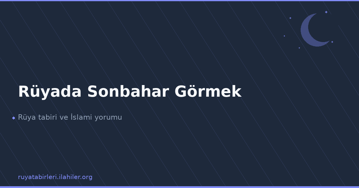 Rüyada Sonbahar Görmek
