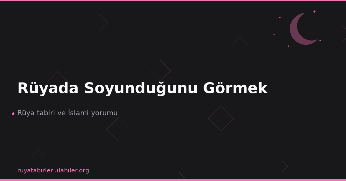 Rüyada Soyunduğunu Görmek